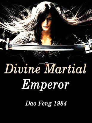 Divine Martial Emperor